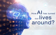 AI has turned our lives around