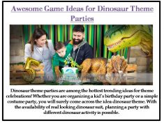 Dinosaur theme parties are among the hottest trending ideas for theme celebrations! Whether you  ...