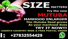 Mutuba seed and penis enlargement in Pretoria +27832554429