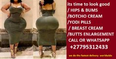 QUICK RESULTS HIPS & BUMS enlargement +27795312433 Botcho, BREAST, YODI plls Skin Lightening