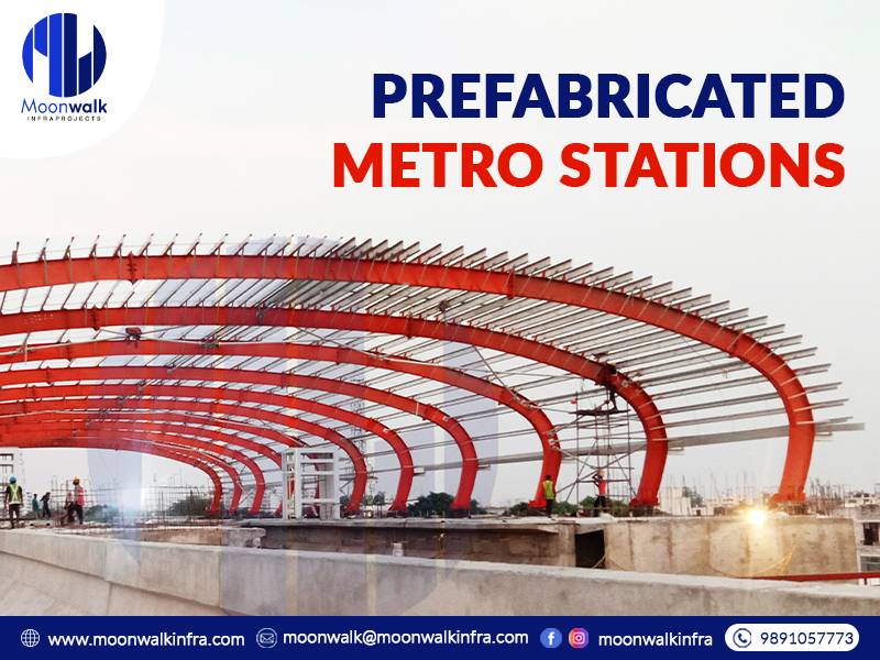 Prefabricated Metro Stations