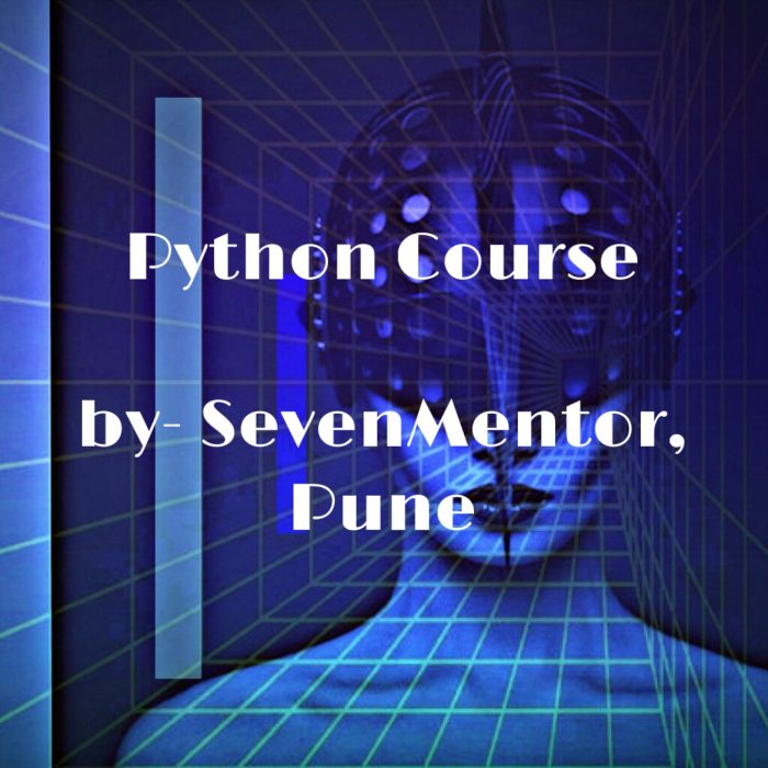 Sevenmentor’s Python Course in Pune