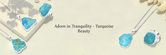 Turquoise Tranquility: Adorning Nature’s Calm in Jewelry
