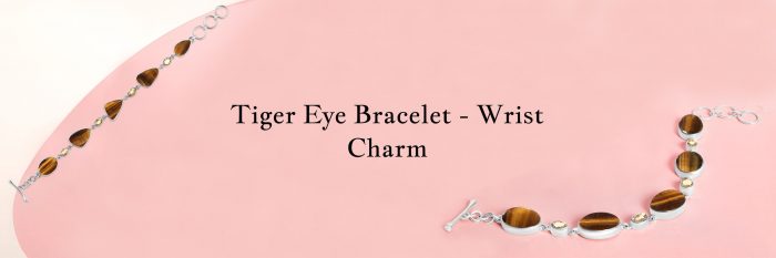Tiger Eye Bracelet – A Crystal To Enhance The Best In You
