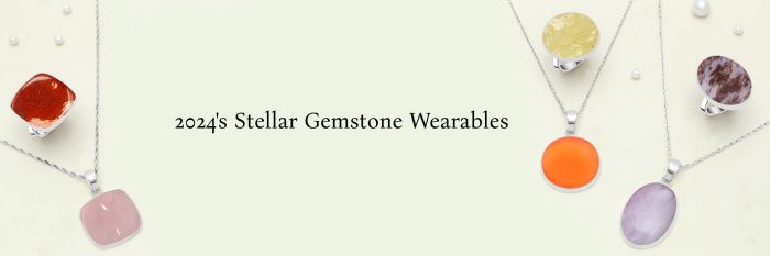 Astrological Gemstones To Be Worn In 2024