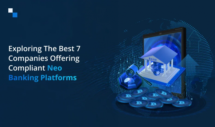 Top 7 Legit Companies For Fully-Regulated White-Label Neo Banking