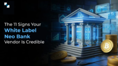 11 Signs Your White Label Neo Bank Vendor Knows What They Are Doing
